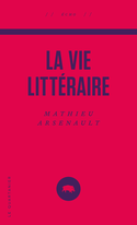 Vie littéraire (La) [ancienne édition]